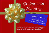 Title: Giving with Meaning, Author: Patricia Sheehy