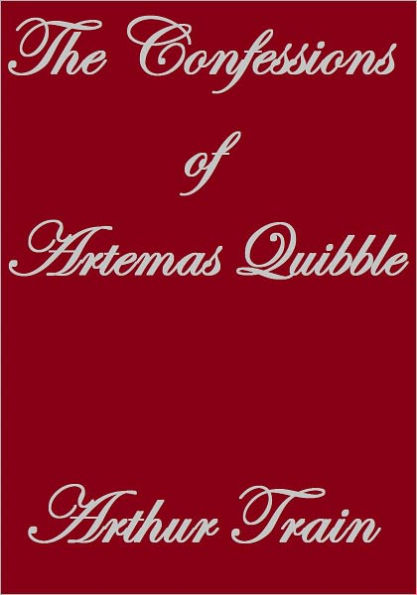 The Confessions of Artemas Quibble