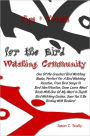 Tips & Tricks for the Bird Watching Community; One Of The Great Bird Watching Books, Perfect For A Bird Watching Vacation, From Bird Songs To Bird Identification, Come Learn About Birds With One Of My Most In Depth Bird Watching Guides.