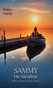 Title: Sammy: On Vacation, Author: Robin Hardy