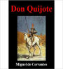 Don Quijote: A Classic By Miguel De Cervantes! (Spanish Edition)