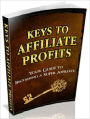 Keys to Affiliate Profits