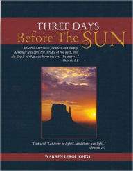 Title: Three Days Before the Sun, Author: Warren LeRoi Johns