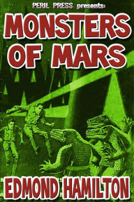 Title: Monsters of Mars, Author: Edmond Hamilton