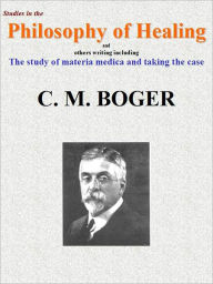 Title: Studies in the Philosophy of Healing, Author: C. M. BOGER