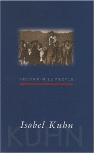 Title: Second Mile People, Author: Isobel Kuhn