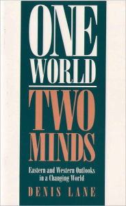 Title: One World, Two Minds, Author: Denis Lane