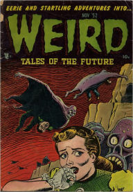 Title: Weird Tales Of The Future Number 4 Horror Comic Book, Author: Lou Diamond