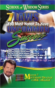 Title: 7 Laws You Must Honor to Have Uncommon Success, Author: Mike Murdock