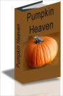 Pumpkin Heaven!