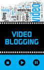 Video Blogging