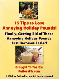 Title: 15 tips to lose annoying holiday pounds AAA+++, Author: Amelia Jonan