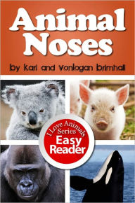 Title: Animal Noses, Author: Kari Brimhall