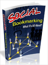 Title: Social Book Marking For Marketing: What Its All About, Author: Joye Bridal