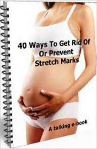 Title: Study Guide - 40 Ways to Get Rid of Stretch Marks - They can happen to men and women, young and old., Author: Healthy Tips