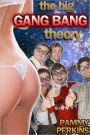 The Big Gang Bang Theory