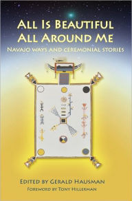 Title: ALL IS BEAUTIFUL ALL AROUND ME, Author: Gerald Hausman