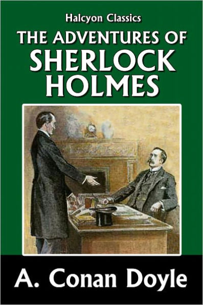 The Adventures of Sherlock Holmes by Sir Arthur Conan Doyle [Sherlock Holmes #3]
