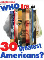 Who Are the 30 Greatest Americans?