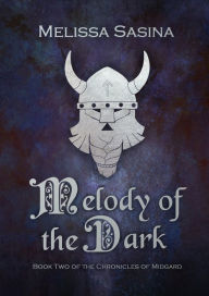 Title: Melody of the Dark, Author: Melissa Sasina