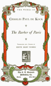 Title: The Barber of Paris - Illustrated, Author: Charles Paul de Kock