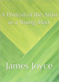 Title: A Portrait of the Artist as a Young Man, Author: James Joyce