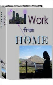 Title: Money Income Guide - Work From Home - You Can Do It and Love It!!, Author: Self Improvement