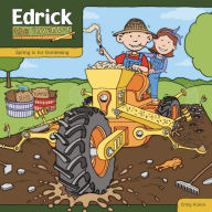 Title: Edrick the Inventor: Spring is for Gardening, Author: Craig Kunce