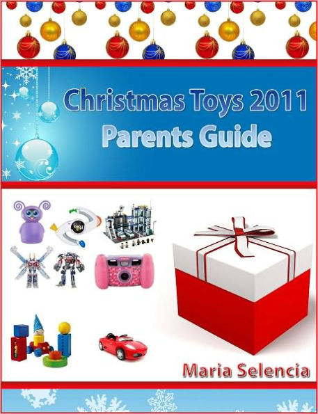 Christmas Toys 2011 Parents Guide