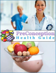 Title: PreConception Health Guide, Author: Arbie Turner