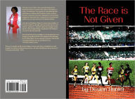 Title: The Race is Not Given, Author: Desion Hunter