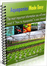Title: Aquaponics Made Easy, Author: Clive Chaddleworth