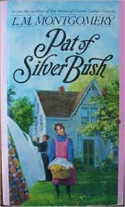 Title: Pat of Silver Bush, Author: L. M. Montgomery