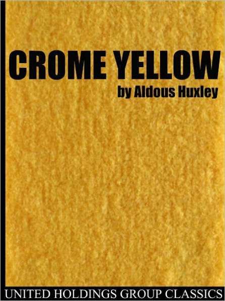 Crome Yellow