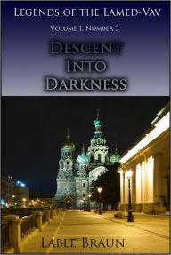 Title: Descent Into Darkness, Author: Lable Braun