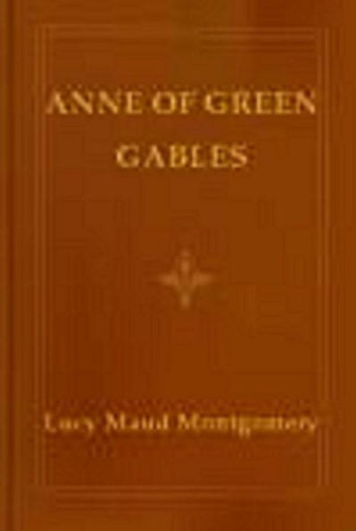 ANNE OF GREEN GABLES