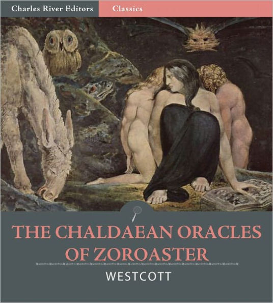 The Chaldaean Oracles of Zoroaster