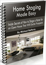 Title: Home Staging Made Easy, Author: Michael Rafferty