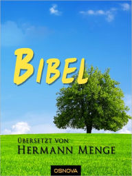 Title: Bibel-Die Heilige Schrift, Author: Hermann Menge