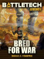 BattleTech Legends: Bred for War