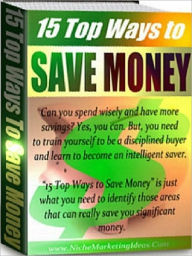 Title: eBook on - 15 Top Ways to Save Money - Pocket Change not Enough?, Author: Healthy Tips