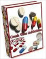 Unraveling the Secrets - Discovering The Power To Crush Your Addictions - Surefire Way to Cure Addictions!