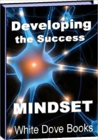 Title: Self Esteem - Developing the Success Mindset - Good Mind = Good Life, Author: Study Guide