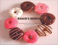 Title: Baker's Dozen, Author: Harris Tobias