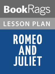 Title: Romeo and Juliet Lesson Plans, Author: BookRags