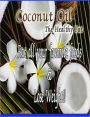 Coconut Oil: The Healthy Fat