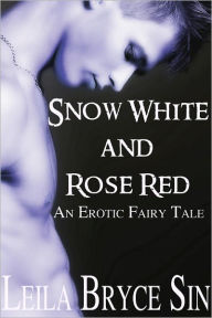 Title: Snow White and Rose Red, Author: Leila Bryce Sin