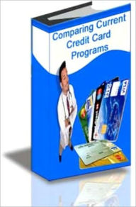 Title: Comparing Current Credit Card Programs, Author: Dave Capra