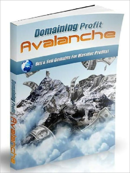 Domaining Profits Avalanche