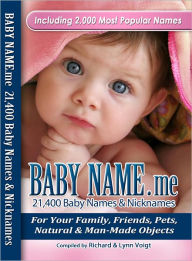 Title: Baby Name .me - 21,400 Baby Names & Nicknames, Author: Richard & Lynn Voigt